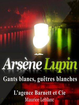 cover image of Gants blancs, Guêtres blanches